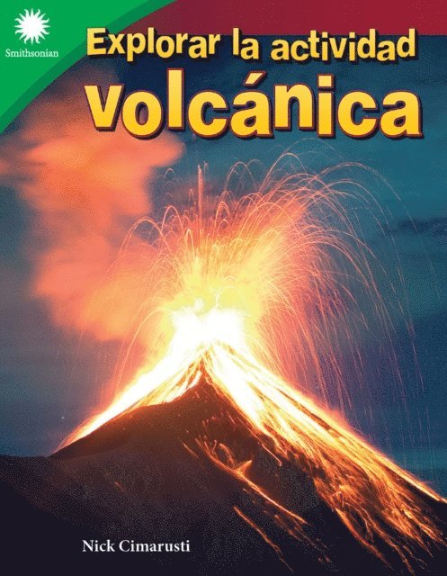 Nick Cimarusti - Explorar la actividad volcanica, E-bok