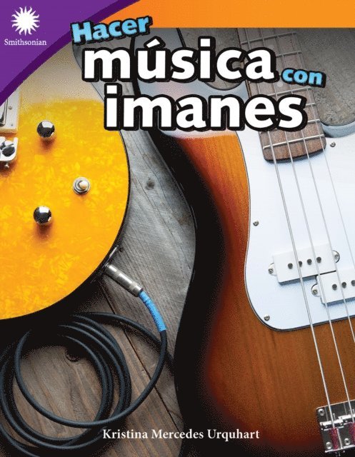 Kristina Mercedes Urquhart - Hacer musica con imanes, E-bok