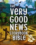 Very Good News Storybook Bible, The