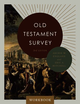 Eric Mitchell, Archi England - Old Testament Survey Workbook, Häftad