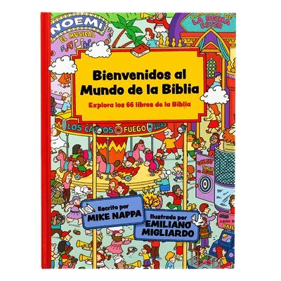 Mike Nappa - Bienvenidos Al Mundo De La Biblia (Welcome to BibleWorld), Inbunden