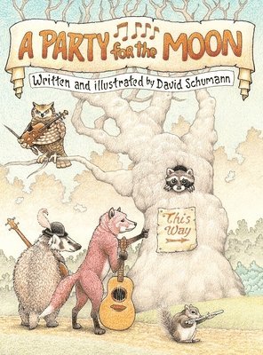 David Schumann - A Party For The Moon, Inbunden. Tillgänglighet: Lägg i varukorg