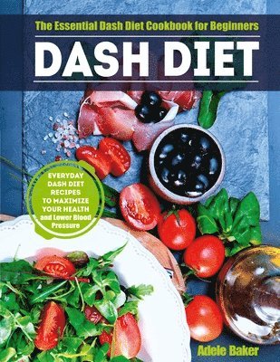 Adele Baker - Dash Diet, Häftad