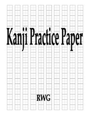 Rwg - Kanji Practice Paper, Häftad