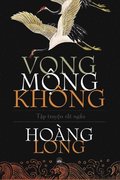 M?ng, V?ng, Không