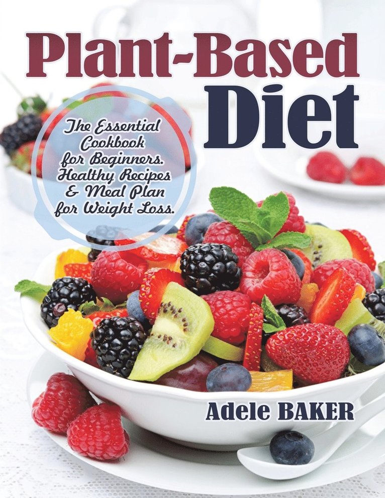 Adele Baker - Plant-Based Diet, Häftad
