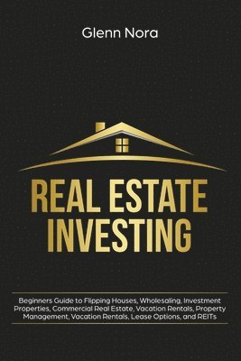 Glenn Nora - Real Estate Investing, Häftad. Tillgänglighet: Lägg i varukorg