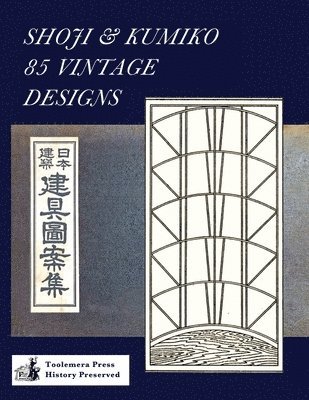 Shoji & Kumiko 85 Vintage Designs, Häftad