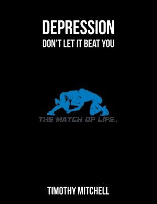 Timothy D Mitchell - Depression, Häftad
