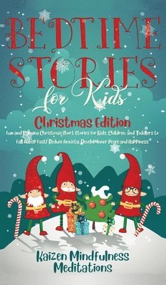 Kaizen Mindfulness Meditations - Bedtime Stories for Kids, Inbunden