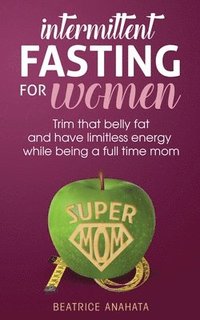 Intermittent Fasting for women