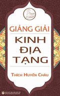 Gi&#7843;ng gi&#7843;i Kinh &#272;&#7883;a T&#7841;ng (ba c&#7913;ng)