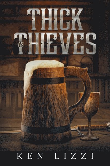 Ken Lizzi - Thick As Thieves, E-bok