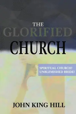 John King King, Evette Young - Glorified Church, Häftad. Tillgänglighet: Lägg i varukorg