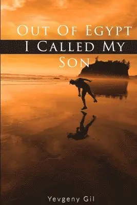 Yevgeny Gil - Out of Egypt I Called My Son, Häftad. Tillgänglighet: Lägg i varukorg