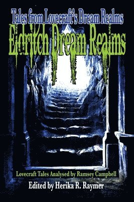 Herika R Raymer - Eldritch Dream Realms, Häftad
