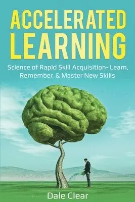 Dale Clear - Accelerated Learning, Häftad. Tillgänglighet: Tillfälligt slut