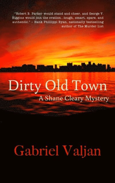Gabriel Valjan - Dirty Old Town, E-bok