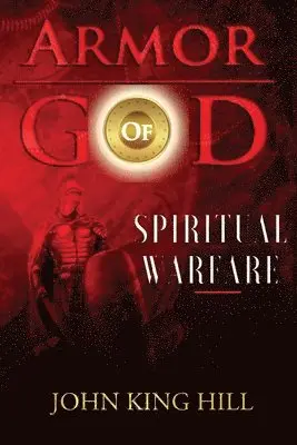 John King Hill, Evette Young - Armors of God, Häftad. Tillgänglighet: Lägg i varukorg