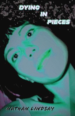 Nathan Lindsay - Dying in Pieces: Stories About Jean, Häftad