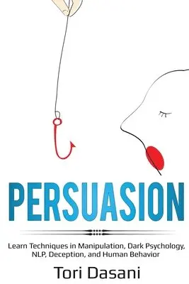 Tori Dasani - Persuasion, Häftad. Tillgänglighet: Lägg i varukorg