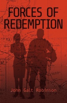 John Galt Robinson - Forces of Redemption, Häftad