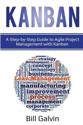 Bill Galvin - Kanban, Häftad