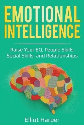 Elliot Harper - Emotional Intelligence, Häftad. Tillgänglighet: Tillfälligt slut