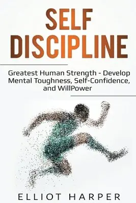 Elliot Harper - Self-Discipline, Häftad. Tillgänglighet: Tillfälligt slut