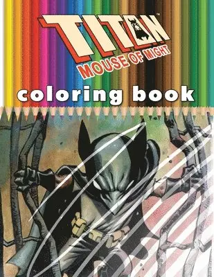 Gary Shipman - Titan Mouse of Might Coloring Book, Häftad. Tillgänglighet: Lägg i varukorg