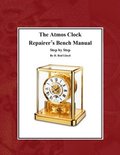 The Atmos Clock Repairer's Bench Manual