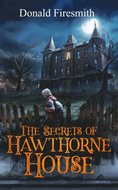 Donald George Firesmith - Secrets of Hawthorne House, E-bok. Tillgänglighet: Lägg i varukorg