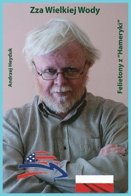 Andrzej Heyduk - Zza Wielkiej Wody, Häftad