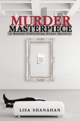 Lisa Shanahan - Murder Masterpiece, Häftad