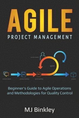 Binkley Mj, Binkley MJ - Agile Project Management, Häftad