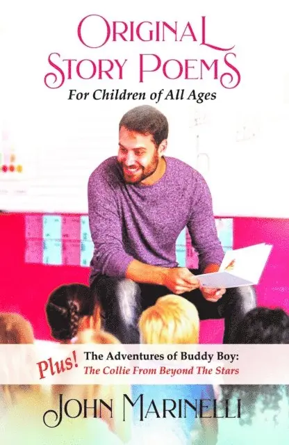 John Marinelli - Original Story Poems For Children Of All Ages, E-bok. Tillgänglighet: Lägg i varukorg