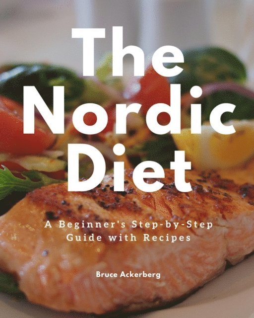 Ackerberg Bruce - Nordic Diet, E-bok