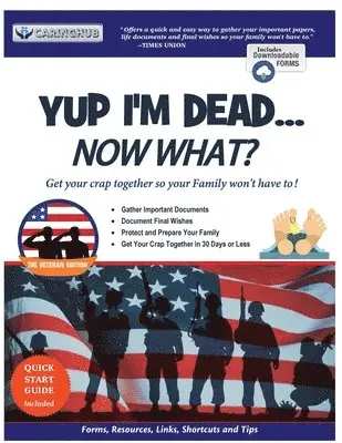 Caringhub - Yup I'm Dead...Now What? The Veteran Edition: A Guide to My Life Information, Documents, Plans and Final Wishes, Häftad. Tillgänglighet: Lägg i varukorg