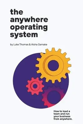 Luke Thomas, Aisha Samake - Anywhere Operating System, Häftad. Tillgänglighet: Lägg i varukorg