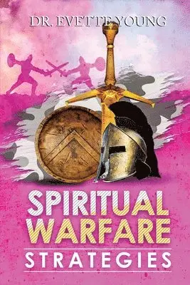 Evette Young - Spiritual Warfare Strategies, Häftad. Tillgänglighet: Lägg i varukorg