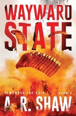 A R Shaw - Wayward State, Häftad. Tillgänglighet: Lägg i varukorg