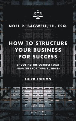 How to Structure Your Business for Success