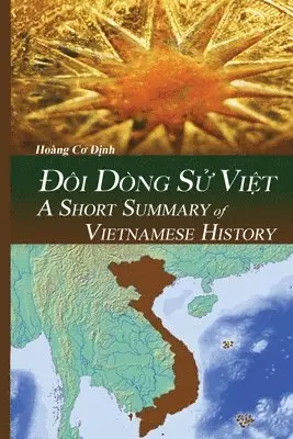 Dinh Co Hoang - A Short Summary of Vietnamese History, Häftad. Tillgänglighet: Lägg i varukorg