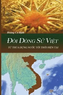 Dinh Co Hoang - Đôi Dòng Sử Việt, Häftad. Tillgänglighet: Lägg i varukorg