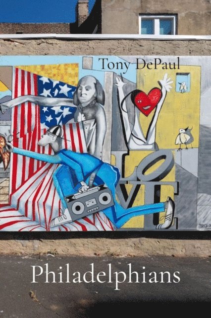 Tony DePaul - Philadelphians, E-bok