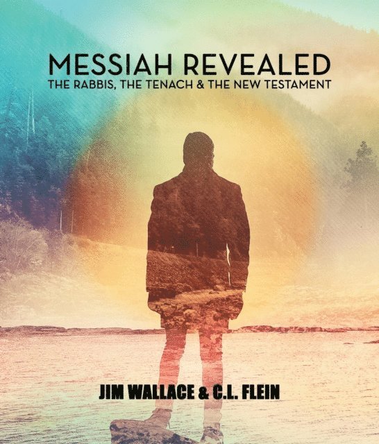 Jim Wallace - Messiah Revealed, E-bok