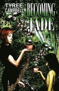 Becoming Jade