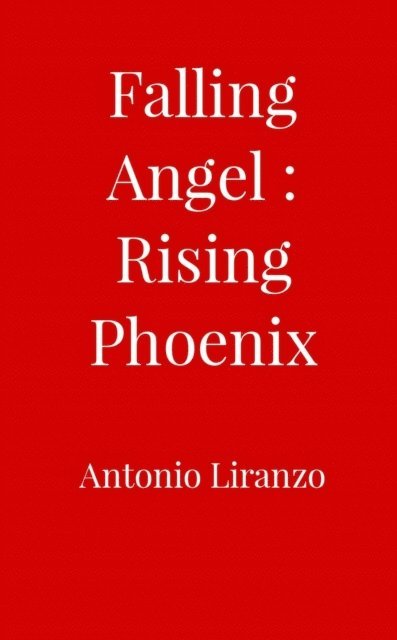 Antonio Liranzo - Falling Angel, E-bok
