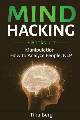 Tina Berg - Mind Hacking, Häftad. Tillgänglighet: Lägg i varukorg