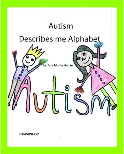 Ezra Monte Harper - Autism Describes me Alphabet, E-bok. Tillgänglighet: Lägg i varukorg